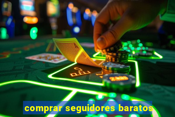 comprar seguidores baratos